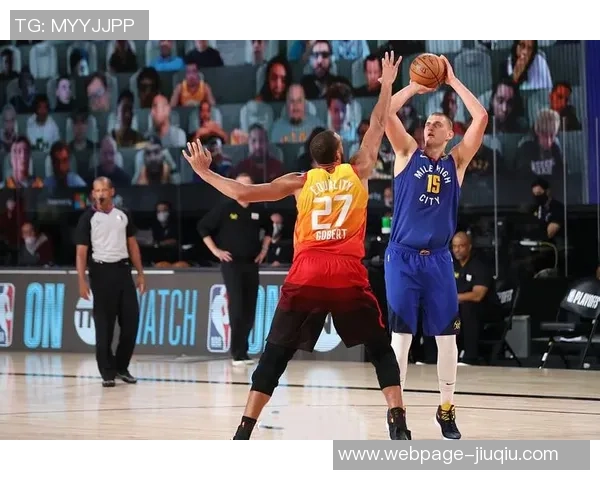 丹佛掘金与犹他爵士季后赛对决精彩回顾与分析